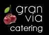 Gran Vía catering